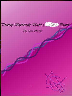 cover image of Thinking Righteously Under a Majestic Purple